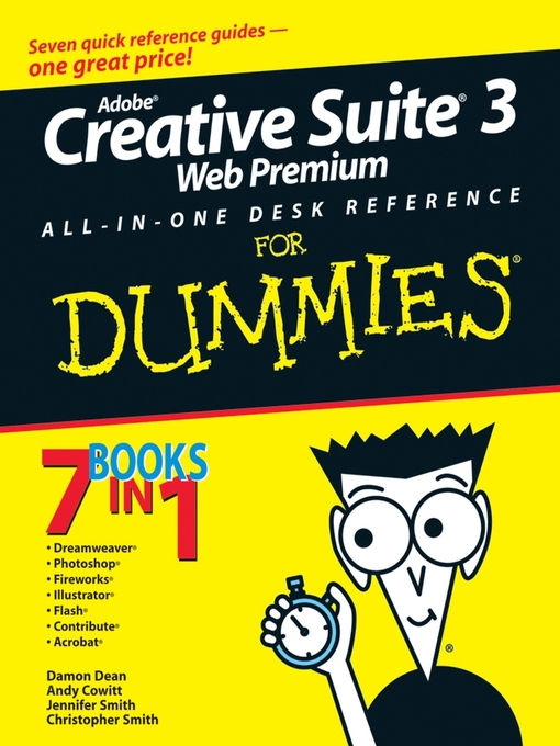 Title details for Adobe Creative Suite 3 Web Premium All-in-One Desk Reference For Dummies by Damon Dean - Wait list